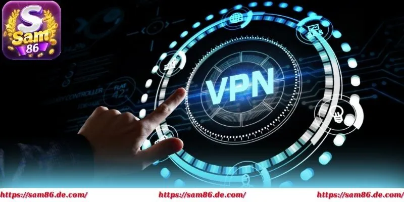 Sử dụng VPN giúp hội viên lách mạng truy cập dễ dàng